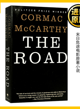 The Road 路 英文原版 ROADTHE EXP 科马克麦卡锡 末日危途电影原著小说 Cormac McCarthy 普利策小说奖 全英文版正版进口英语书籍