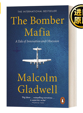 战争与沉迷 梦想 诱惑与二战中的漫长黑夜 英文原版 The Bomber Mafia轰炸机黑手党 平装 马尔科姆Malcolm Gladwell引爆点英语书籍