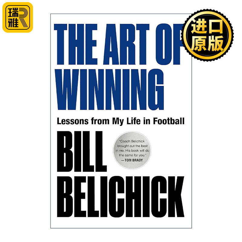 英文原版 The Art of Winning 致胜的艺术 我的橄榄球人生启示 精装 比尔·贝利奇克 英文版 进口英语原版书籍