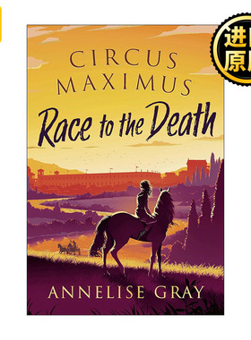 Circus Maximus: Race to the Death 罗马竞技场1 死亡竞赛 古罗马青少年小说
