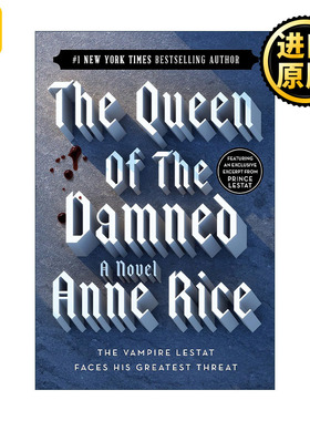 The Queen of the Damned (The Vampire Chronicles 03) 吸血鬼编年史3 吸血鬼女王 Anne Rice安妮·赖斯