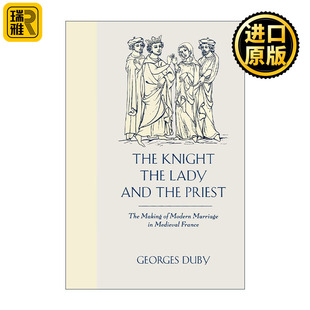 The Knight, the Lady and the Priest 骑士 妇女与教士 布汶的星期天作者Georges Duby乔治·杜比