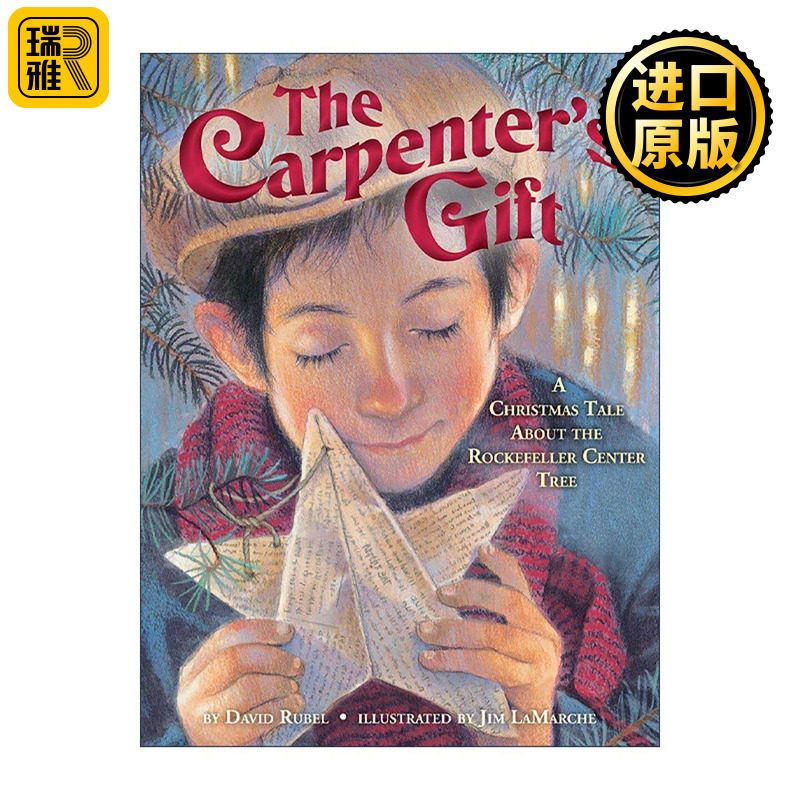 英文原版 The Carpenter's Gift 木匠的礼物 洛克菲勒中心圣诞树的故事 儿童精装绘本 爱听故事的大熊插画师吉姆·拉马尔切