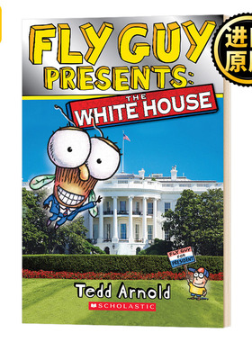 Fly Guy Presents #8: White House (Scholastic Reader, Level 2) 苍蝇小子#8：白房子