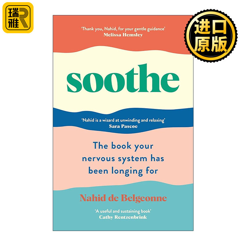 英文原版 Soothe 安抚 拯救过度负累的神经系统 Nahid de Belgeonne 英文版 进口英语原版书籍
