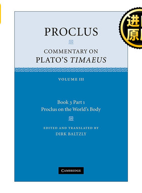 英文原版 Proclus Commentary on Plato's Timaeus 普罗克洛斯 对柏拉图蒂迈欧篇的评论 第三卷 英文版 进口英语原版书籍