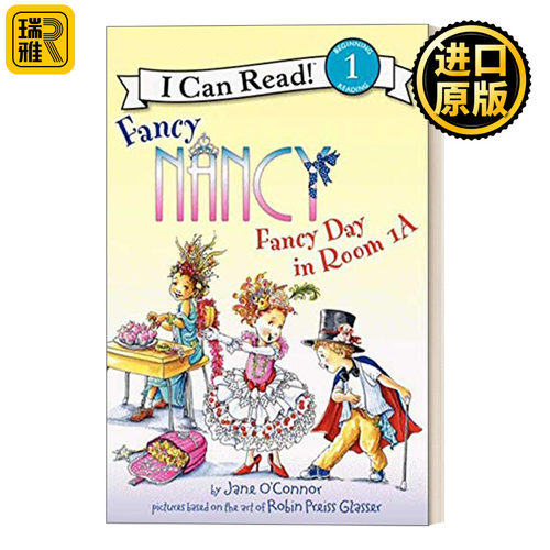 I Can Read 1: Fancy Nancy: Fancy Day in Room 1-A 漂亮的南希 教室里的完美一天 小俏妞希希分级读物