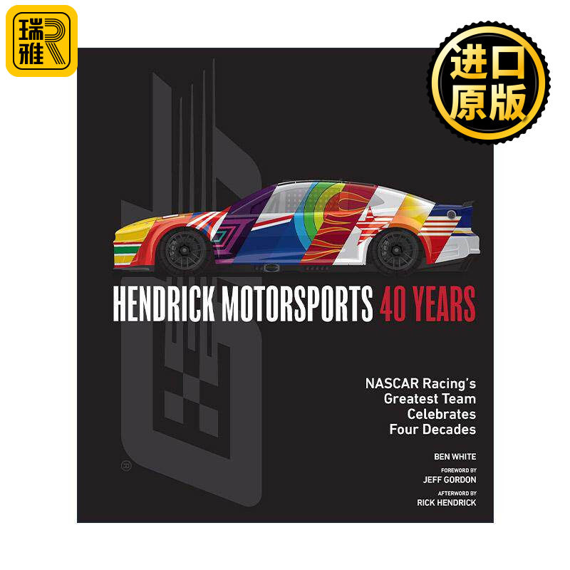 英文原版 Hendrick Motorsports 40 Years 亨德里克赛车队40周年 纳斯卡赛车界伟大的车队 精装 英文版 进口英语原版书籍