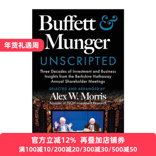 英文原版 Buffett and Munger Unscripted 巴菲特和芒格脱稿 伯克希尔哈撒韦股东大会投资和商业见解 英文版 进口英语原版书籍