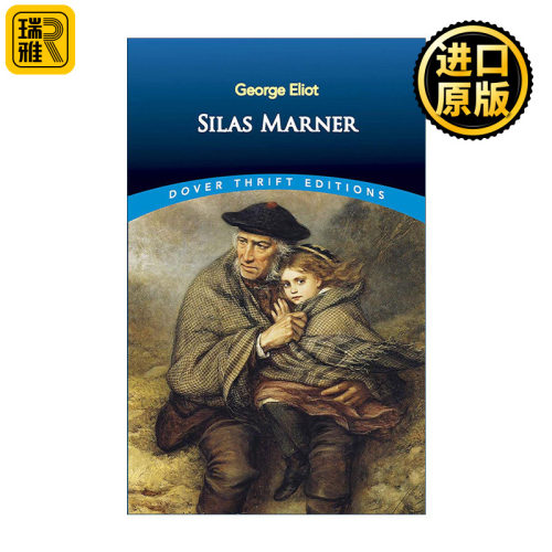 Silas Marner (Revised) 织工马南 修订版 Dover Thrift Editions