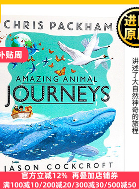 动物动物去哪里 英文原版绘本 Amazing Animal Journeys 神奇的动物之旅 全英文版 Chris Packham 进口原版英语书籍