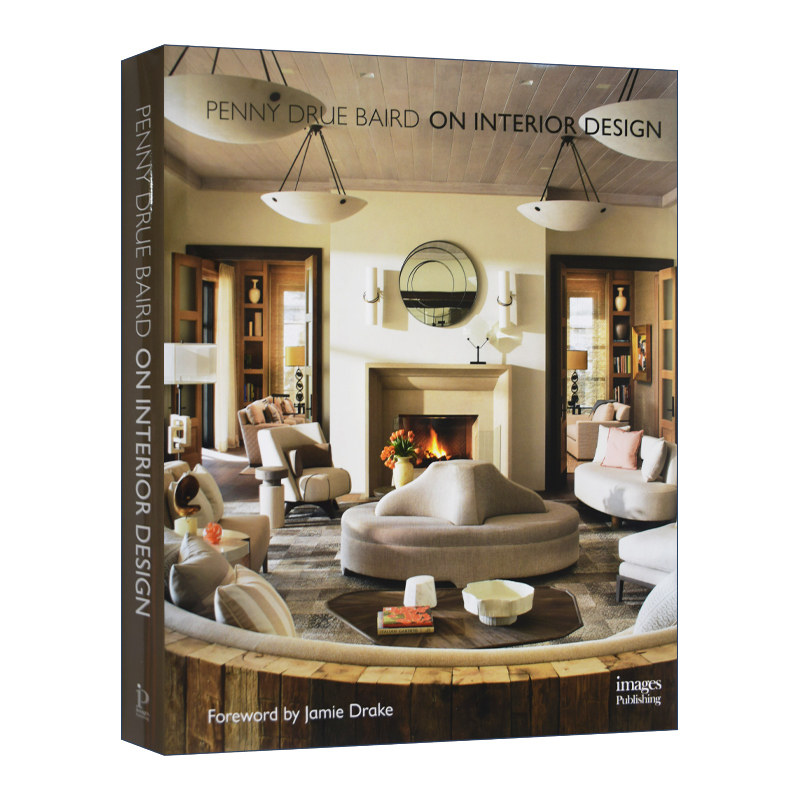 On Interior Design 谈室内设计 Penny Drue Baird作品 精装 英文原版