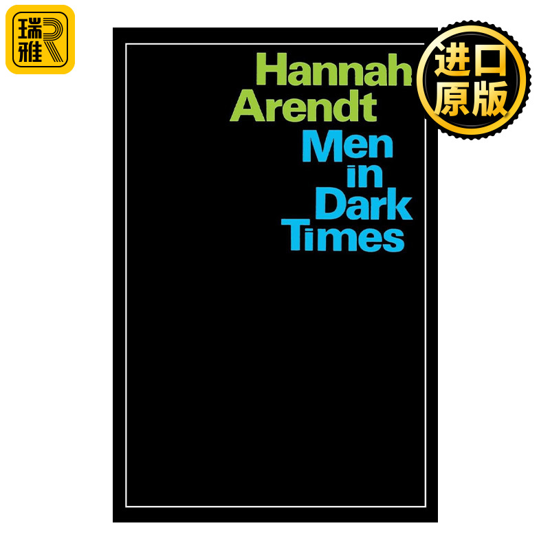 Men in Dark Times 黑暗时代的人们 汉娜阿伦特