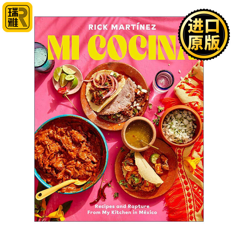英文原版 Mi Cocina 我的厨房 墨西哥美食食谱 詹姆斯比尔德奖 IACP烹饪图书奖 Rick Martínez 精装 英文版 进口英语原版书籍