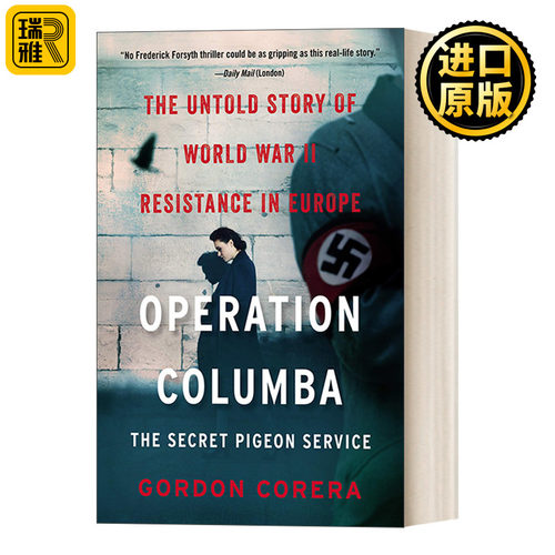 Operation Columba--The Secret Pigeon Service 科罗巴行动 战鸽特工 AP欧洲历史读物 二战期间不为人知的欧洲抗战故事