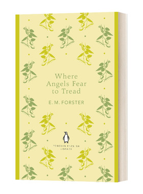天使不敢涉足的地方 E M Forster 英文原版小说 Where Angels Fear to Tread 英文版 The English Library 进口英语原版书籍