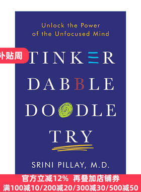 Tinker Dabble Doodle Try 如何打造你的最优工作节奏 Srini Pillay 精装