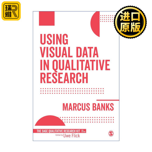 Using Visual Data in Qualitative Research 质性研究中的视觉资料运用 马库斯·班克斯
