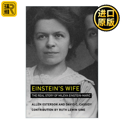 Einstein's Wife (The MIT Press) 爱因斯坦夫人 米列娃 爱因斯坦 马里奇的真实故事 传记 Allen Esterson