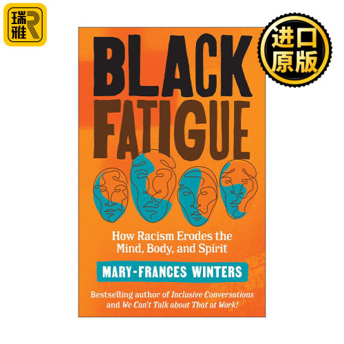 Black Fatigue 黑人疲劳 种族主义如何侵蚀思想 身体和精神 Mary-Frances Winters