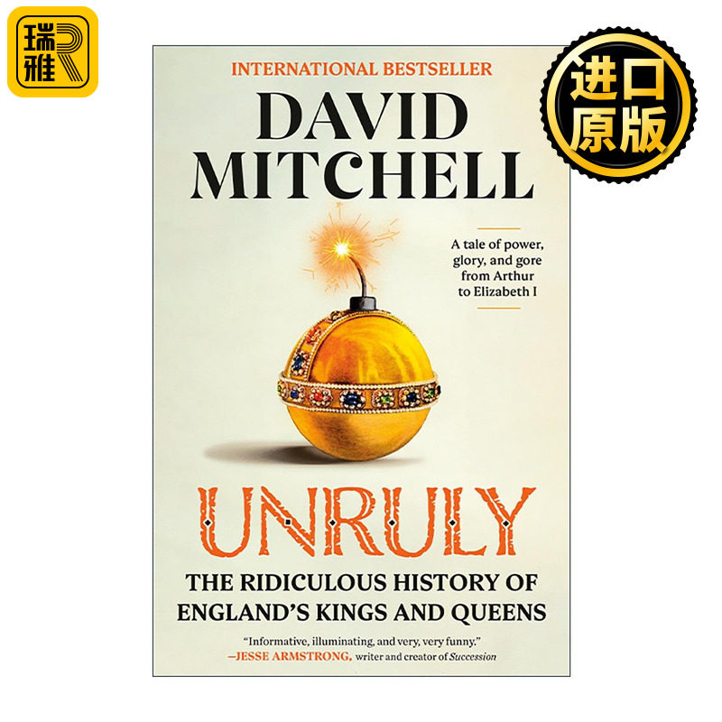 英文原版 Unruly 不羁 英国国王和女王们的荒谬历史 云图作者大卫·米切尔 英文版 进口英语原版书籍