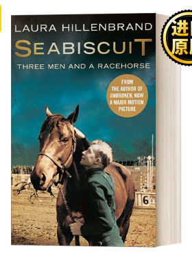 英文原版 Seabiscuit The True Story of Three Men and a Racehorse 奔腾年代 劳拉·希伦布兰德 英文版 进口英语原版书籍