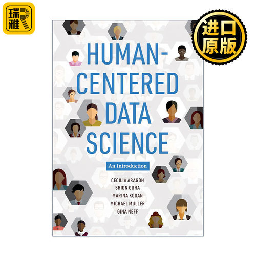 Human-Centered Data Science (The MIT Press) 以人为中心的数据科学导论 华盛顿大学教授Cecilia Aragon