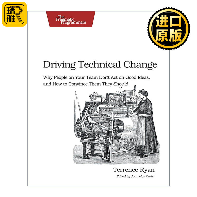 英文原版 Driving Technical Change 布道之道 引领团队拥抱技术创新 Terrence Ryan瑞恩 英文版 进口英语原版书籍