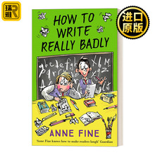 How To Write Really Badly 乔的礼物 安妮middot范恩 英国儿童文学桂冠作家