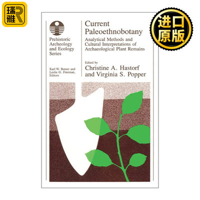 英文原版 Current Paleoethnobotany 当代古民族植物学 考古植物遗迹的分析方法和文化解释 芝加哥大学出版社 进口英语原版书籍