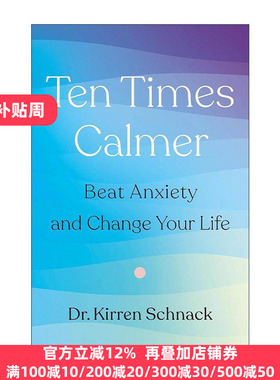 英文原版 Ten Times Calmer 平静十倍 战胜焦虑 改变你的生活 精装 英文版 进口英语原版书籍
