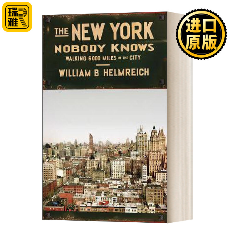 The New York Nobody Knows 无人知晓的纽约：在这个城市行走6000英里 英文原版