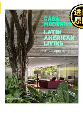 Casa Moderna: Latin American Living 现代住宅 拉丁美洲生活 精装