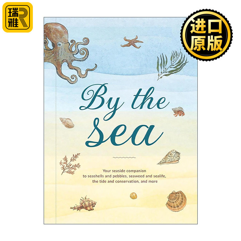 英文原版 By the Sea 海边漫步 自然海岸指南 从绝美海滩 海洋杂识到迷人贝壳 海藻与海洋生物 精装 英文版 进口英语原版书籍