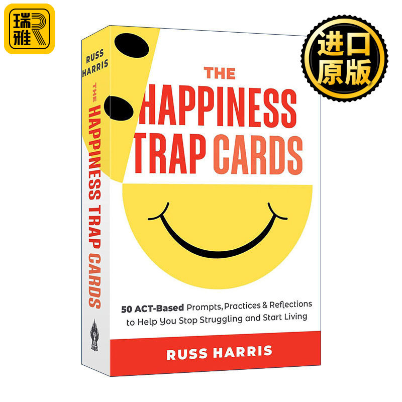 The Happiness Trap Cards 幸福的陷阱卡片 减轻压力 克服恐惧 过上丰富充实而有意义的生活 Russ Harris