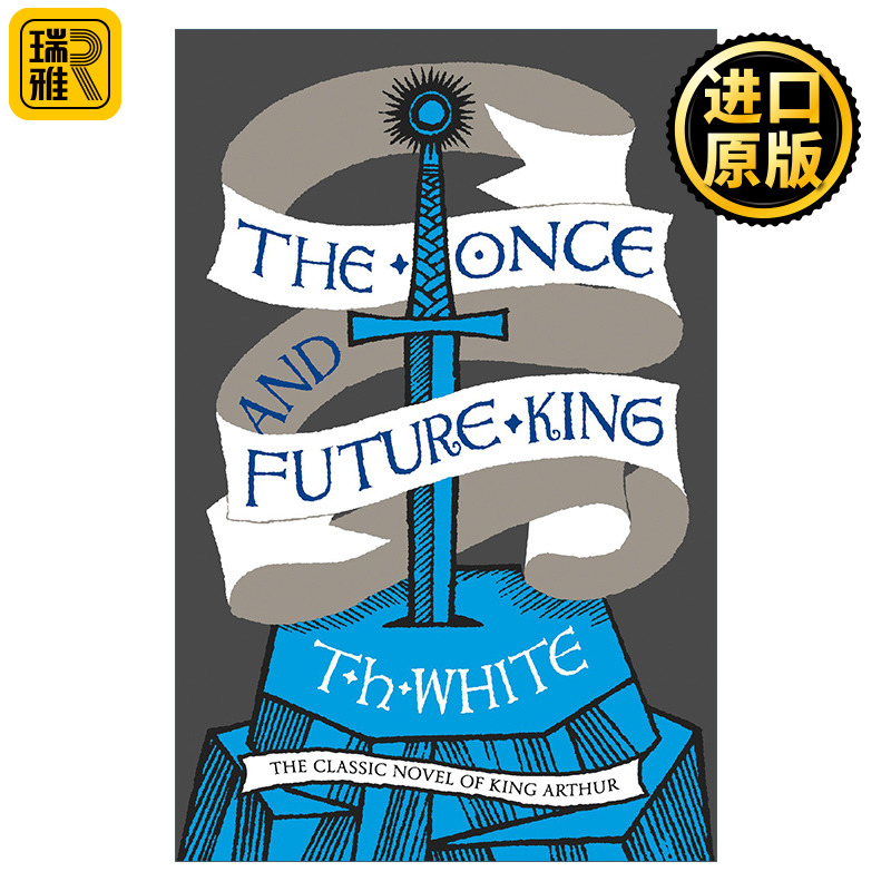 The Once And Future King永恒之王亚瑟王传奇 T.H.怀特英文原版