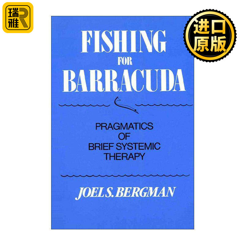 英文原版 Fishing for Barracuda 钓梭鱼 简要系统理论的语用学 心理治疗师乔·伯格曼 精装 英文版 进口英语原版书籍