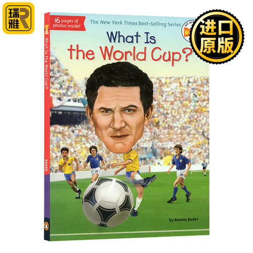 什么是世界杯 英文原版 What Is The World Cup  全英文版 进口原版英语书籍WhoWas/WhatWas/WhereIs/whois/WhatIs系列