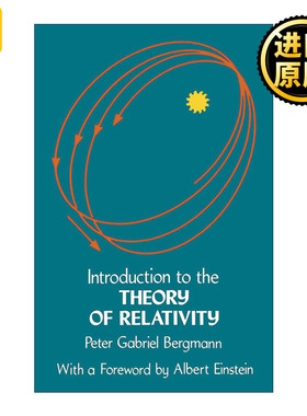 Introduction to the Theory of Relativity Peter G Bergmann