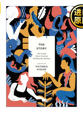 The Story 100篇女性作家短篇小说佳作 安吉拉卡特 爱丽丝门罗 佛吉尼亚伍尔芙等