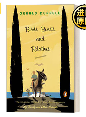 Birds Beasts and Relatives The Corfu Trilogy Gerald Durrell