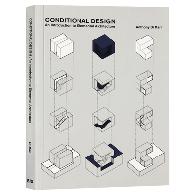 Conditional Design 建筑元素设计 空间体量操作入门 英文版 Anthony di Mari 英文原版