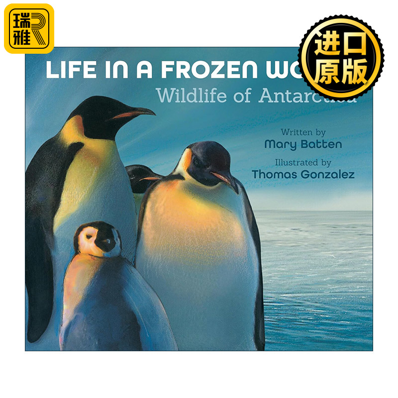 英文原版 Life in a Frozen World 生于极寒 南极洲的野生生物 修订版 儿童科普百科绘本 Mary Batten玛丽·巴特恩 英文版
