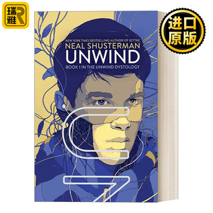 Unwind 明日分解 尼尔舒斯特曼 Unwind Dystology1 英文原版