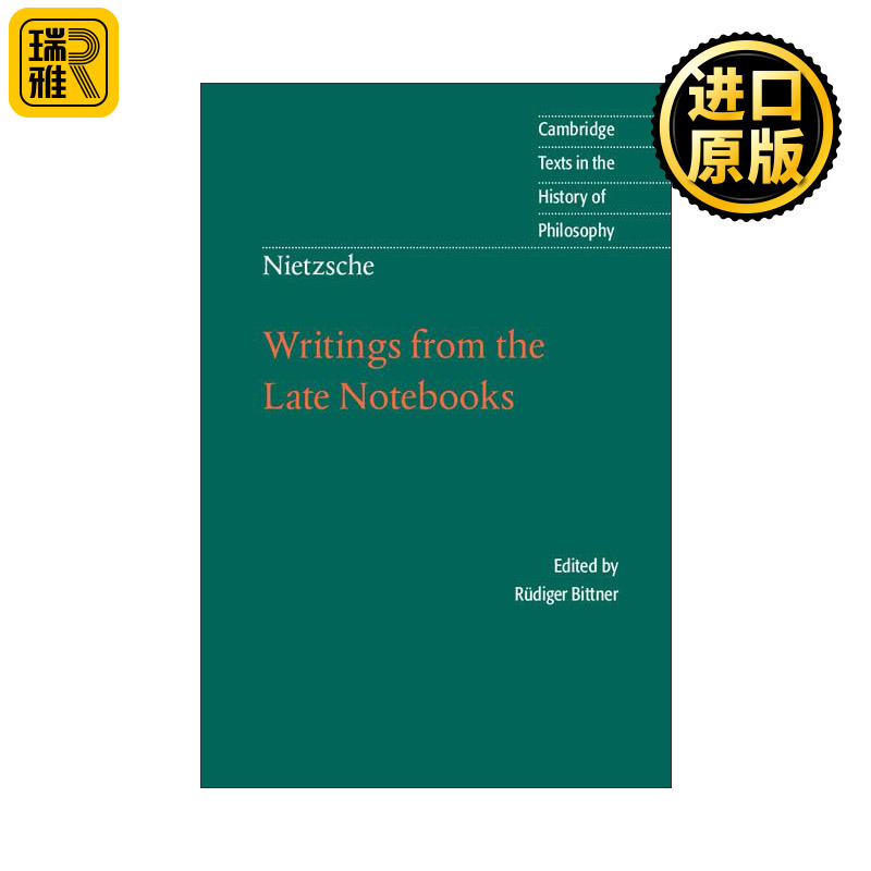 Nietzsche Writings from the Late Notebooks