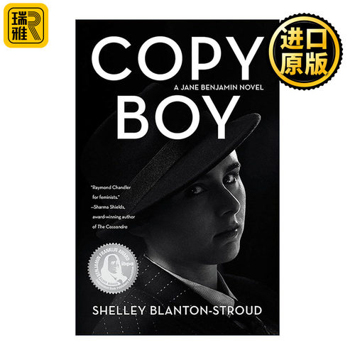 英文原版 Copy Boy 送稿生 IBPA本杰明·富兰克林小说奖银奖 历史小说 Shelley Blanton-Stroud 英文版 进口英语原版书籍