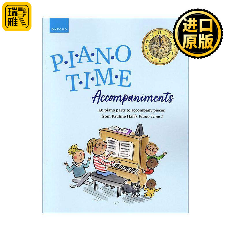 英文原版 Piano Time Accompaniments 牛津钢琴时光1配套练习曲目 40支练习乐段 ABRSM英皇考级钢琴启蒙教材 进口英语原版书籍