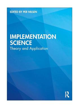 英文原版 Implementation Science 实施科学 理论与应用 英文版 进口英语原版书籍