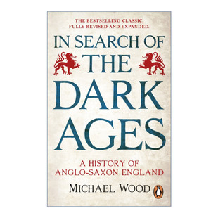 In Search of the Dark Ages 追寻黑暗时代 古英格兰诸王纪 迈克尔·伍德