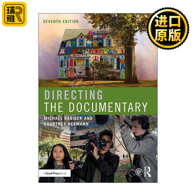 英文原版 Directing the Documentary 纪录片创作完全手册 第7版 英文版 进口英语原版书籍